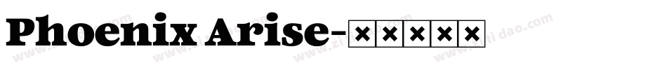Phoenix Arise字体转换